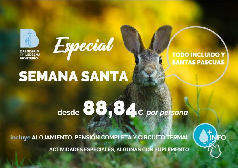 Promo especial Semana Santa en Balneario de Ledesma, todo desde 88,84€ por persona
