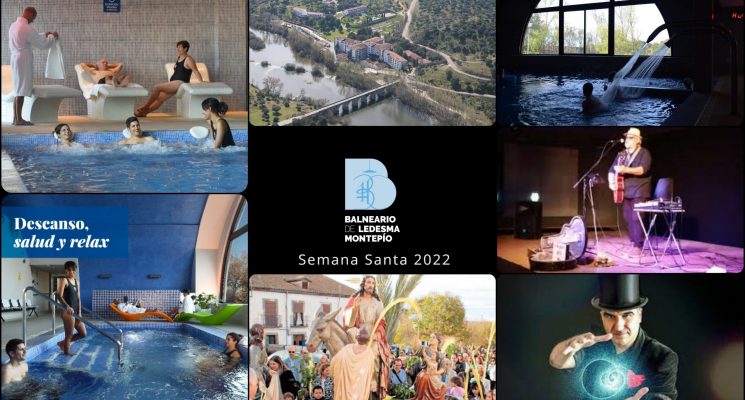 Semana Santa 2022 en el Balneario de Ledesma, guía de actividades y recursos para una escapada genial ¡